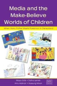 Book Cover for Media and the Make-Believe Worlds of Children by Maya Götz