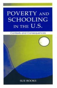 Book Cover for Poverty and Schooling in the U.S by Sue Books