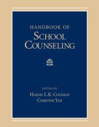 Book Cover for Handbook of School Counseling by Hardin L K Coleman, Christine J Yeh