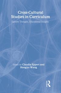 Book Cover for Cross-Cultural Studies in Curriculum by Claudia Eppert, Hongyu Wang