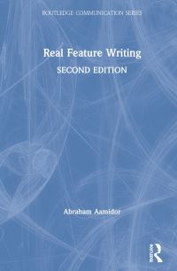 Book Cover for Real Feature Writing by Abraham Aamidor, Susan Sherman Fadem