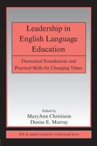 Book Cover for Leadership in English Language Education by MaryAnn Christison, Denise E Murray