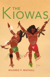 Book Cover for The Kiowas by Mildred P Mayhall