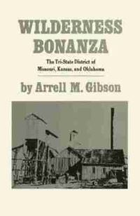 Book Cover for Wilderness Bonanza by Arrell M Gibson