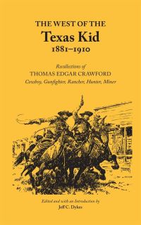 Book Cover for The West of the Texas Kid, 1881-1910 by Thomas Edgar Crawford