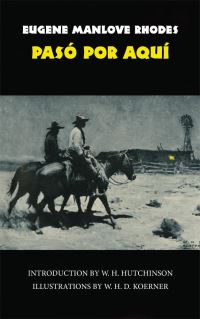 Book Cover for Pasó Por Aquí by Eugene Manlove Rhodes