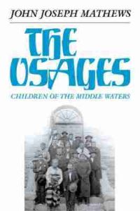 Book Cover for The Osages by John Joseph Mathews
