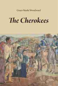 Book Cover for The Cherokees by Grace Steele Woodward
