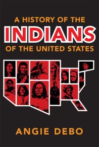Book Cover for A History of the Indians of the United States by Angie Debo