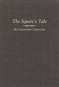 Book Cover for The Squire's Tale by Geoffrey Chaucer, Donald C Baker