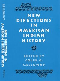 Book Cover for New Directions in American Indian History by Colin G Calloway