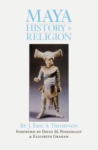 Book Cover for Maya History and Religion by J Eric S Thompson