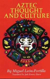 Book Cover for Aztec Thought and Culture by Miguel LeónPortilla