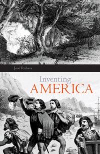 Book Cover for Inventing America by Jose Rabasa