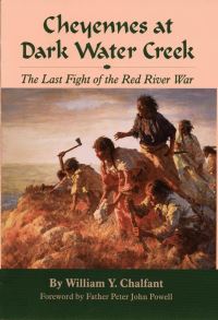 Book Cover for Cheyennes at Dark Water Creek by William Y Chalfant