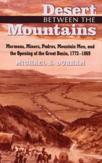 Book Cover for Desert Between the Mountains by Michael S Durham