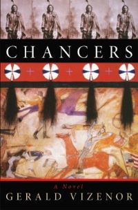 Book Cover for Chancers by Gerald Robert Vizenor