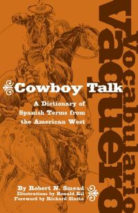 Book Cover for Vocabulario Vaquero/Cowboy Talk by Robert N Smead