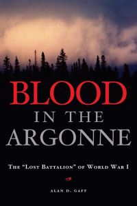 Book Cover for Blood in the Argonne by Alan D Gaff