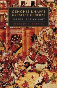 Book Cover for Genghis Khan's Greatest General by Richard A Gabriel