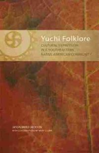 Book Cover for Yuchi Folklore by Jason Baird Jackson
