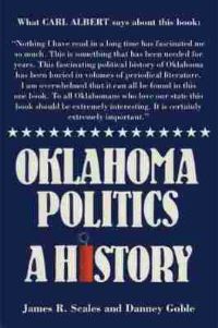 Book Cover for Oklahoma Politics by James R Scales, Danney Goble