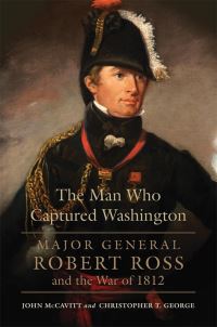 Book Cover for The Man Who Captured Washington by John McCavitt, Christopher T. George