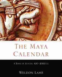 Book Cover for The Maya Calendar by Weldon Lamb