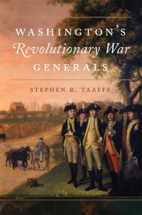 Book Cover for Washington's Revolutionary War Generals by Stephen R. Taaffe