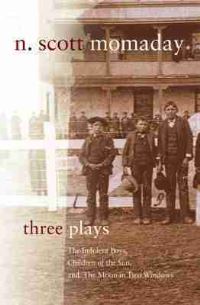 Book Cover for Three Plays by N Scott Momaday