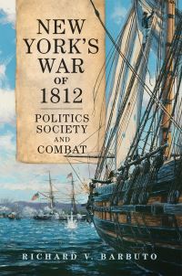 Book Cover for New York's War of 1812 by Richard V. Barbuto