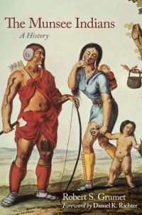 Book Cover for The Munsee Indians by Robert Steven Grumet