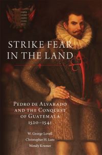 Book Cover for Strike Fear in the Land by W George Lovell, Christopher Lutz, Wendy Kramer