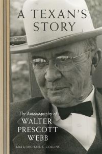 Book Cover for A Texan's Story by Walter Prescott Webb