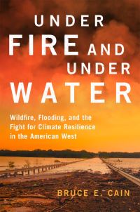 Book Cover for Under Fire and Under Water by Bruce E Cain