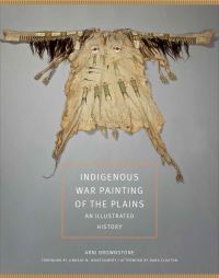 Book Cover for Indigenous War Painting of the Plains by Arni Brownstone
