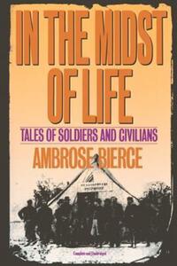 Book Cover for In the Midst of Life by Ambrose Bierce