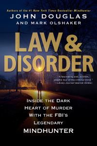 Book Cover for Law & Disorder by John E Douglas, Mark Olshaker