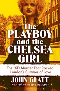 Book Cover for The Playboy and the Chelsea Girl by John Glatt