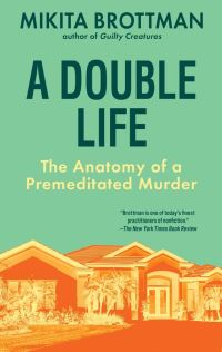 Book Cover for A Double Life by Mikita Brottman
