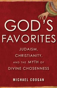 Book Cover for God's Favorites by Michael David Coogan