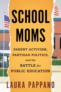 Book Cover for School Moms by Laura Pappano