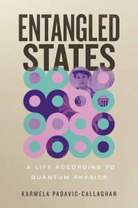 Book Cover for Entangled States by Karmela PadavicCallaghan