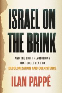 Book Cover for Israel on the Brink by Ilan Pappé
