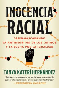 Book Cover for Inocencia Racial by Tanya Katerí Hernández