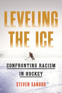 Book Cover for Leveling the Ice by Steven Sandor
