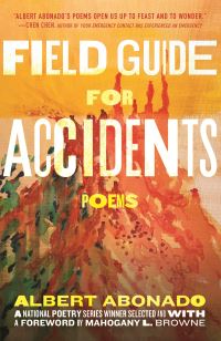 Book Cover for Field Guide for Accidents by Albert Abonado