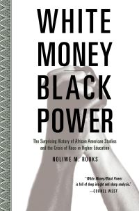 Book Cover for White Money/black Power by Noliwe Rooks