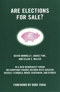 Book Cover for Are Elections for Sale? by David Donnelly, Janice Fine, Ellen S Miller, Joshua Cohen, Joel Rogers