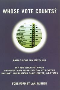 Book Cover for Whose Vote Counts? by Robert Richie, Steven Hill, Joshua Cohen, Joel Rogers